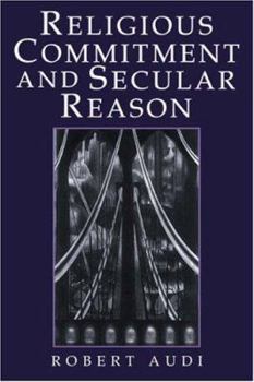 Paperback Religious Commitment and Secular Reason Book
