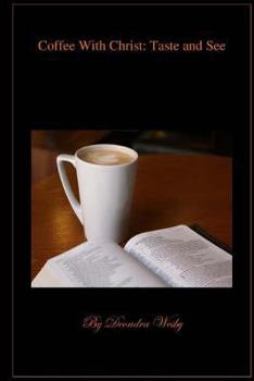Paperback Coffee with Christ: Taste and See Book