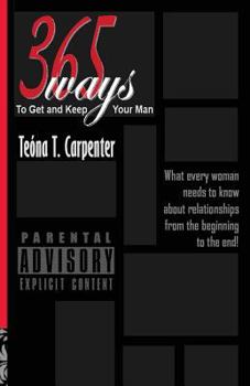Paperback 365 Ways to Get & Keep Your Man Book