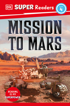 Paperback DK Super Readers Level 4 Mission to Mars Book