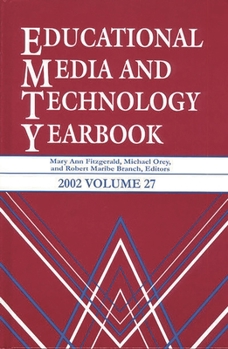 Hardcover Educational Media and Technology Yearbook 2002: Volume 27 Book