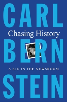 Hardcover Chasing History: A Kid in the Newsroom Book