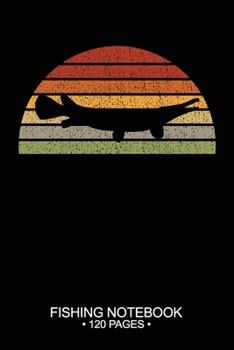 Fishing Notebook 120 Pages: 6"x 9'' Blank Paper Fishing Notebook Cool Freshwater Game Fish Saltwater Fly Fishes Journal Composition Notebook Notes Day Planner Notepad