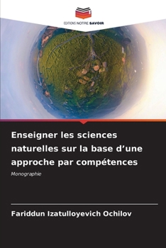 Paperback Enseigner les sciences naturelles sur la base d'une approche par compétences [French] Book