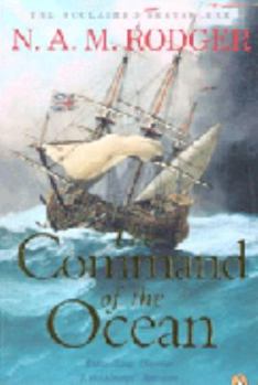 Paperback The Command of the Ocean - A Naval History of Britain 1649-1815 Book