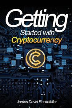 Paperback Getting Started with Cryptocurrency Book