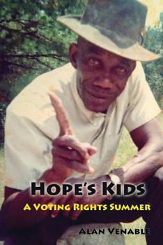 Paperback Hope's Kids: A Voting Rights Summer Book