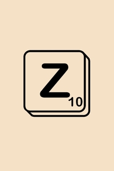 Paperback Z: Scrabble Initial Monogram Letter Z Notebook. A Personalized Gift for Scrabble Fans - Lined Journal Use for Score Keepi Book