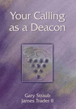 Paperback Your Calling as a Deacon Book