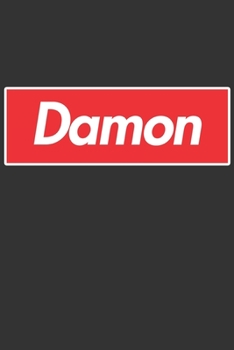 Damon: Damon Planner Calendar Notebook Journal, Personal Named Firstname Or Surname For Someone Called Damon For Christmas Or Birthdays This Makes The Perfect Personolised Custom Name Gift For Damon