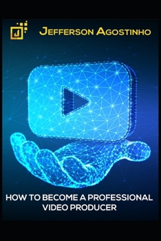 Paperback How to become a professional video producer Book