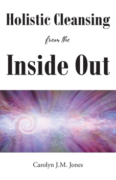 Paperback Holistic Cleansing from the Inside Out Book