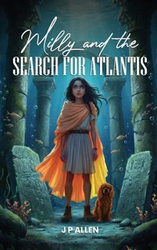 Hardcover Milly And The Search For Atlantis Book