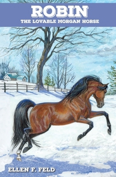 Paperback Robin, the Lovable Morgan Horse Book