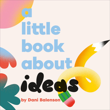 Board book A Little Book about Ideas Book
