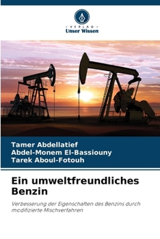 Ein umweltfreundliches Benzin (German Edition)