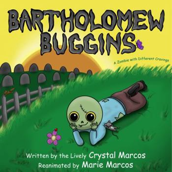 Paperback Bartholomew Buggins: A Zombie with Different Cravings Book