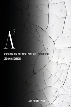 Paperback A2: A Scholarly Poetical Science Discourse Book