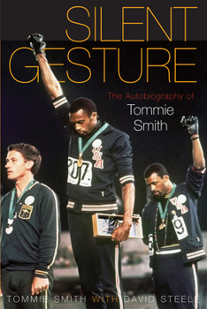Hardcover Silent Gesture: The Autobiography of Tommie Smith Book