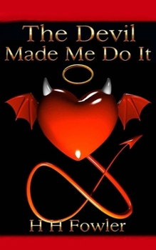 Paperback The Devil Made Me Do It Book