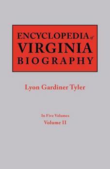 Paperback Encyclopedia of Virginia Biography. in Five Volumes. Volume II Book