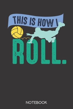 Paperback This is how i roll.: Notebook with 120 lined pages in 6x9 inch format Book