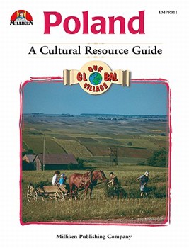 Poland: A Cultural Resource Guide - Book  of the Our Global Village