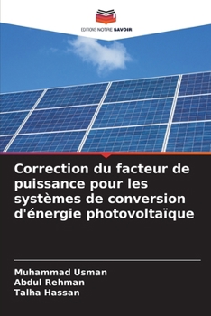 Paperback Correction du facteur de puissance pour les systèmes de conversion d'énergie photovoltaïque [French] Book