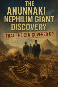 Paperback The Anunnaki Nephilim King Giant that the CIA covered up. Book