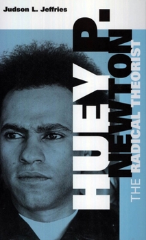 Paperback Huey P. Newton: The Radical Theorist Book