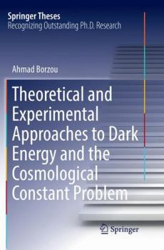 Paperback Theoretical and Experimental Approaches to Dark Energy and the Cosmological Constant Problem Book