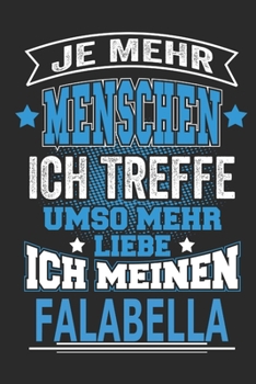 Je mehr Menschen ich treffe umso mehr liebe ich meinen Falabella: Pferde Notizbuch, Geschenk Buch mit 110 linierten Seiten (German Edition)