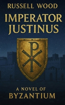 Paperback Imperator Justinus: A Novel of Byzantium Book
