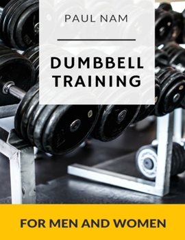 Paperback Dumbbell Training: For Men and Women Book