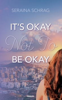Paperback It's Okay Not To Be Okay Book