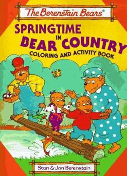 Paperback The Berenstain Bears Springtime in Bear Country: Coloring and Activity Books Book