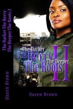 Paperback The Darker The Berry The Deeper The Roots 2 Book