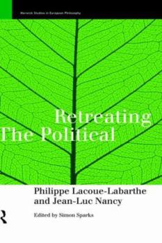 Paperback Retreating the Political Book