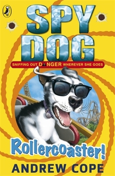 Paperback Spy Dog: Rollercoaster! Book