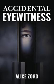 Paperback Accidental Eyewitness Book