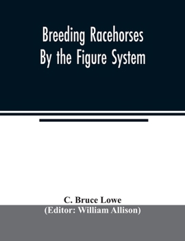 Paperback Breeding racehorses by the figure system Book