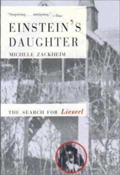 Paperback Einstein's Daughter: The Search for Lieserl Book