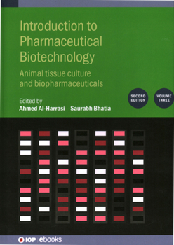 Introduction to Pharmaceutical Biotechnology, Volume 3 (Second Edition)
