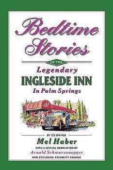 Paperback Bedtime Stories of the Legendary Ingleside Inn in Palm Springs Book