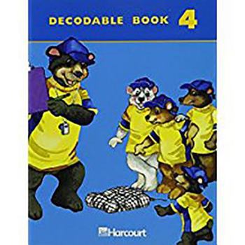 Paperback Harcourt School Publishers Trophies: Decodable Book Bk4 G1 Book