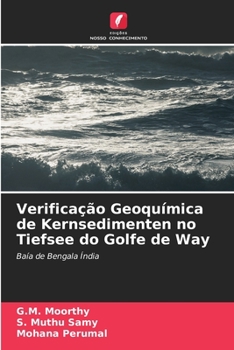 Paperback Verificação Geoquímica de Kernsedimenten no Tiefsee do Golfe de Way [Portuguese] Book