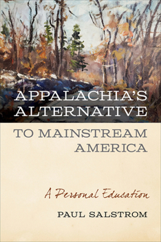 Paperback Appalachia's Alternative to Mainstream America: A Personal Education Book