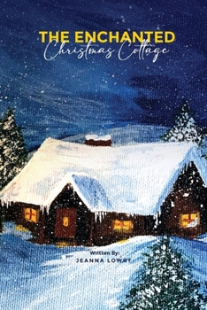 Paperback The Enchanted Christmas Cottage Book
