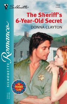 The Sherriff's 6-Year-Old Secret - Book #1 of the Thunder Clan