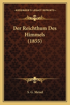 Paperback Der Reichthum Des Himmels (1855) [German] Book